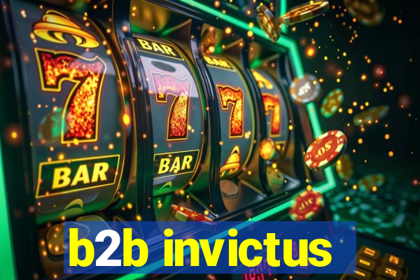 b2b invictus